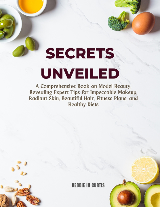 Книга Secrets Unveiled Debbie In Curtis