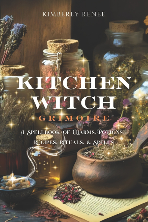 Kniha Kitchen Witch Grimoire Kimberly Renee