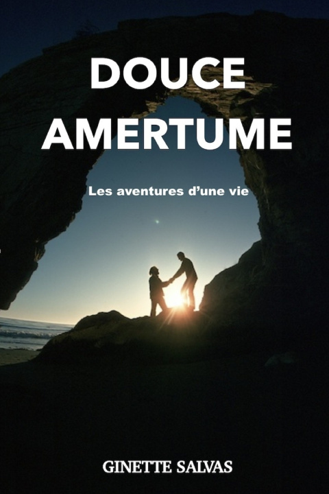 Kniha Douce amertume Ginette Salvas