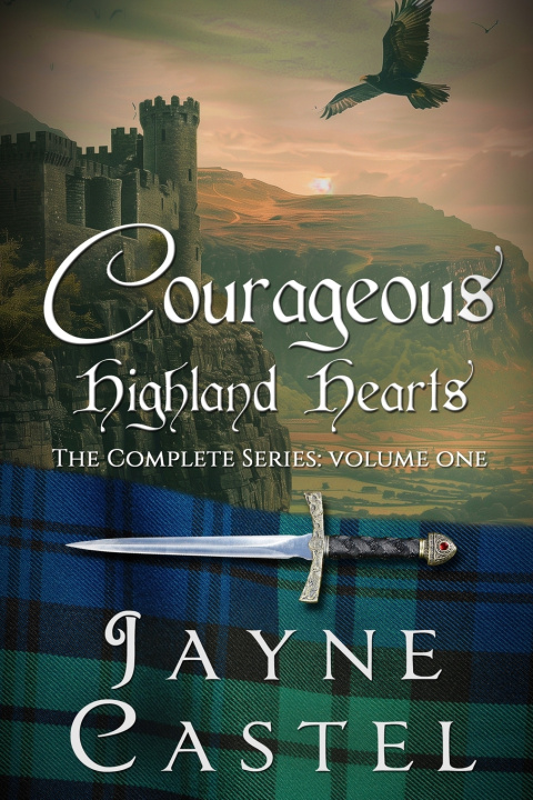 Книга Courageous Highland Hearts Jayne Castel
