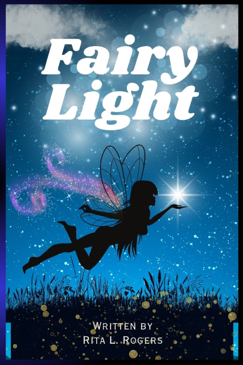 Книга Fairy Light Rita L. Rogers