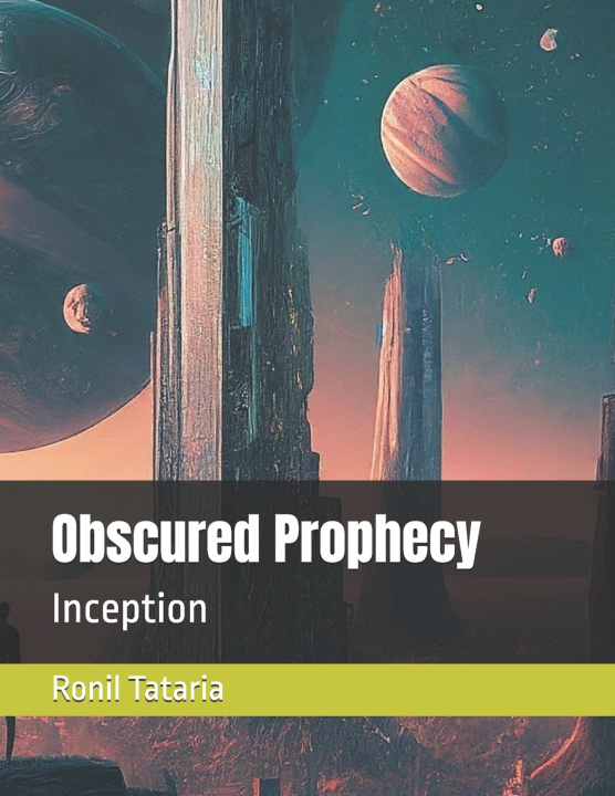 Kniha Obscured Prophecy Ronil Tataria