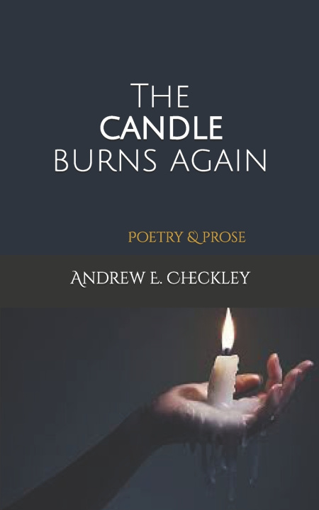 Kniha The candle burns again Andrew E. Checkley