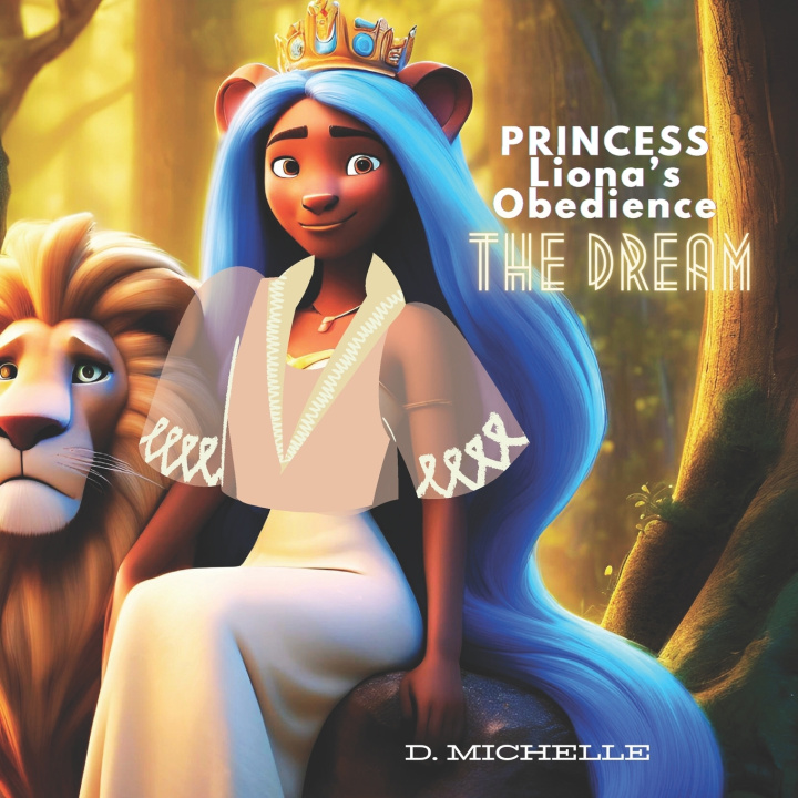 Kniha Princess Liona's Obedience D. Michelle