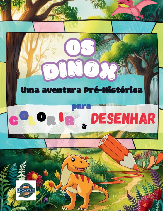 Kniha Os dinox Julio Leao