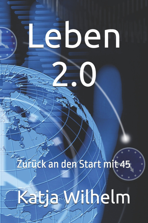 Книга Leben 2.0 Katja Wilhelm