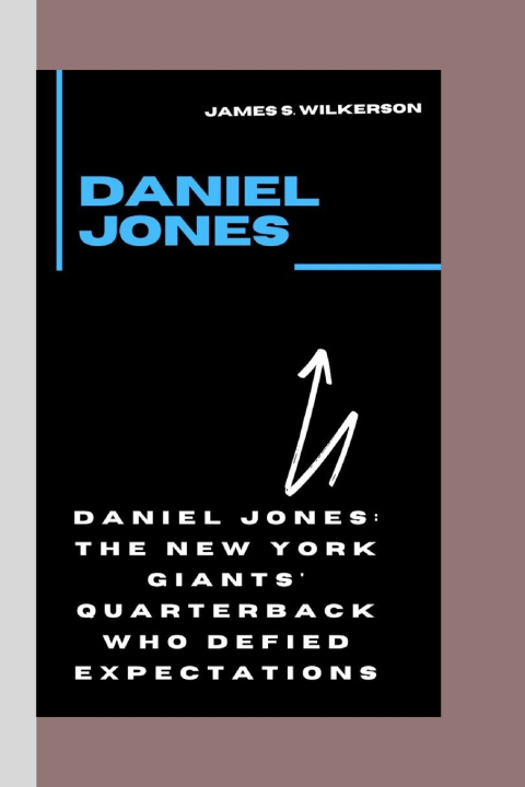 Книга Daniel Jones James S. Wilkerson