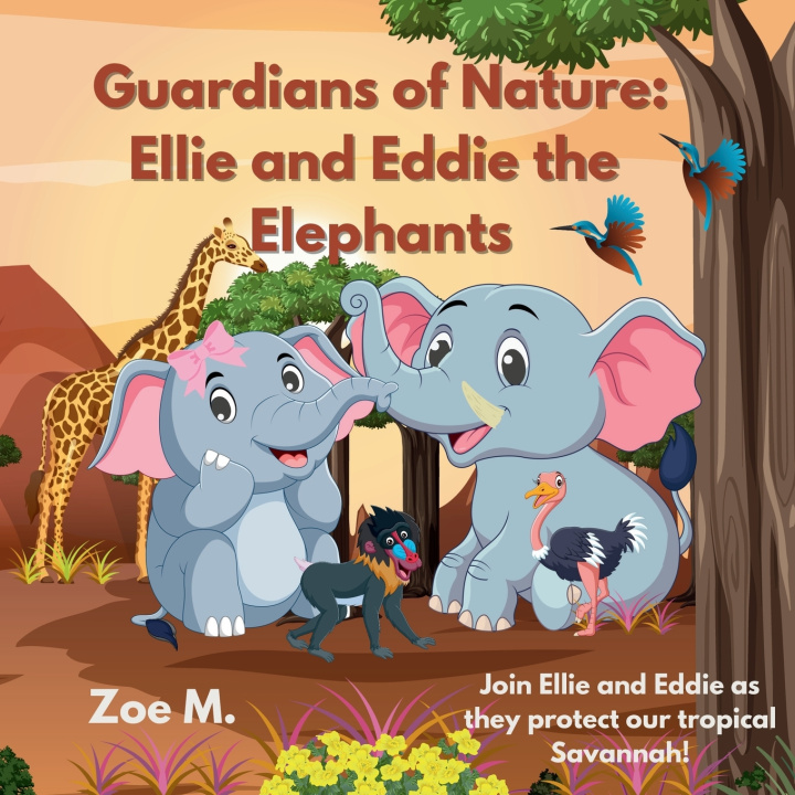 Kniha Ellie and Eddie the Elephants Zoe M.
