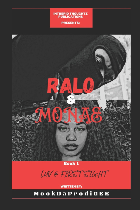 Kniha Ralo and Monae MookDaProdiGEE MookDaProdiGEE