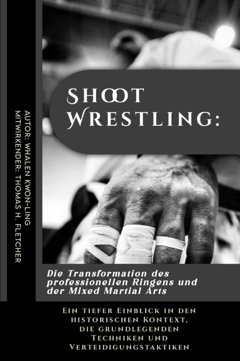 Kniha Shoot Wrestling Thomas H. Fletcher
