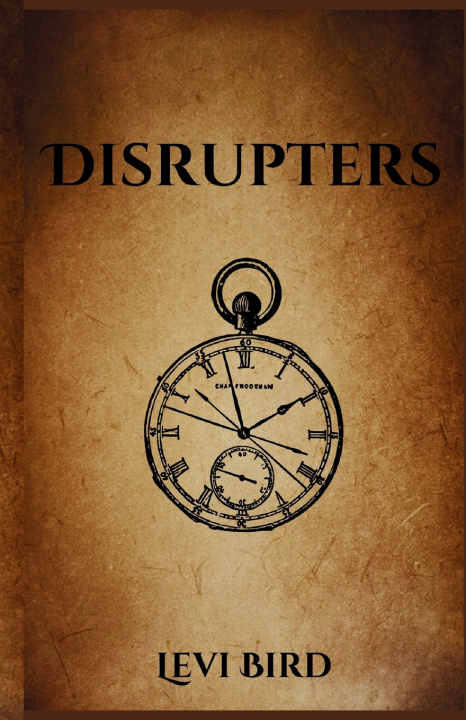 Kniha Disrupters Levi Bird