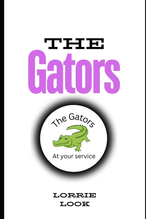 Kniha The Gators Lorrie Look