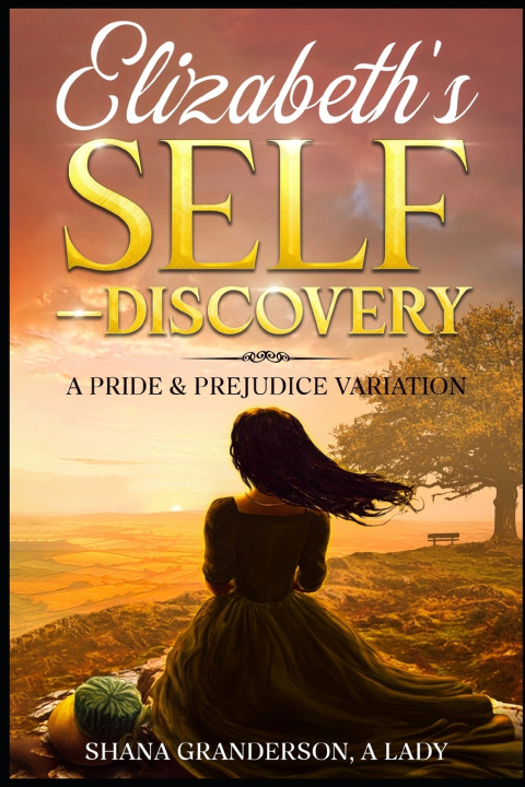 Kniha Elizabeth's Self-Discovery Shana Granderson A Lady