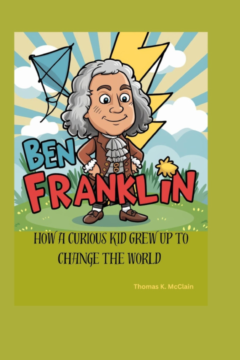 Книга BEN FRANKLIN Thomas K. McClain