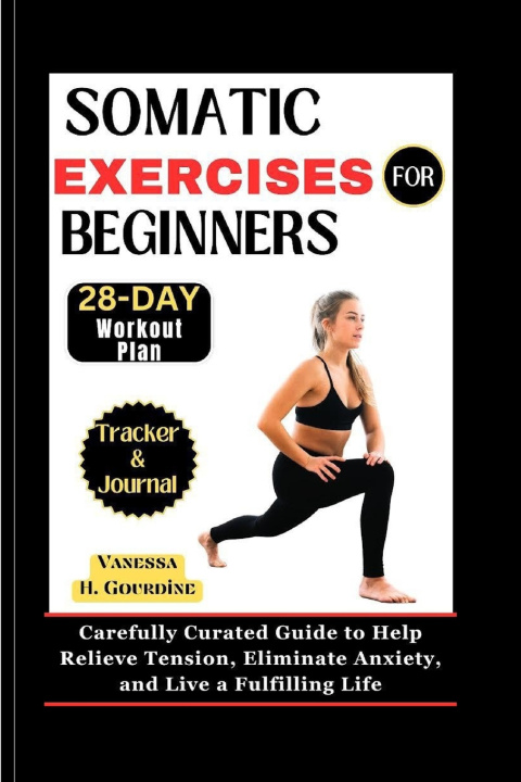 Kniha SOMATIC EXERCISES FOR BEGINNERS VANESSA H. GOURDINE