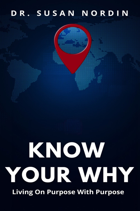 Kniha Know Your Why Susan Nordin