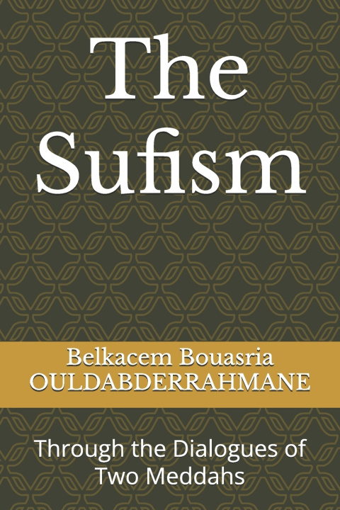 Kniha The Sufism Belkacem Bouasria OULDABDERRAHMANE