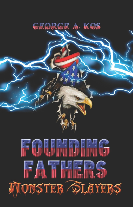 Knjiga Founding Fathers George A. Kos
