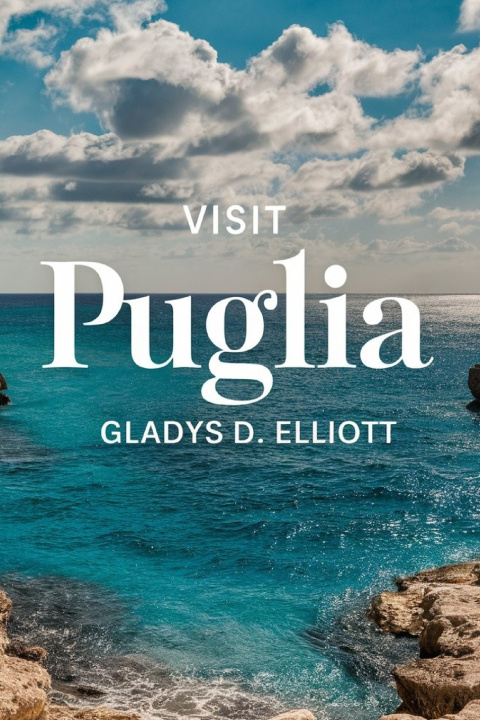 Kniha Visit Puglia Gladys D. Elliott