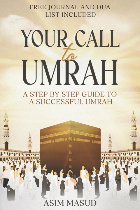 Книга Your Call To Umrah Asim masud