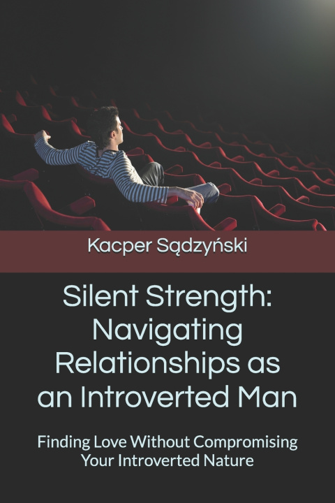 Книга Silent Strength Kacper Sądzyński