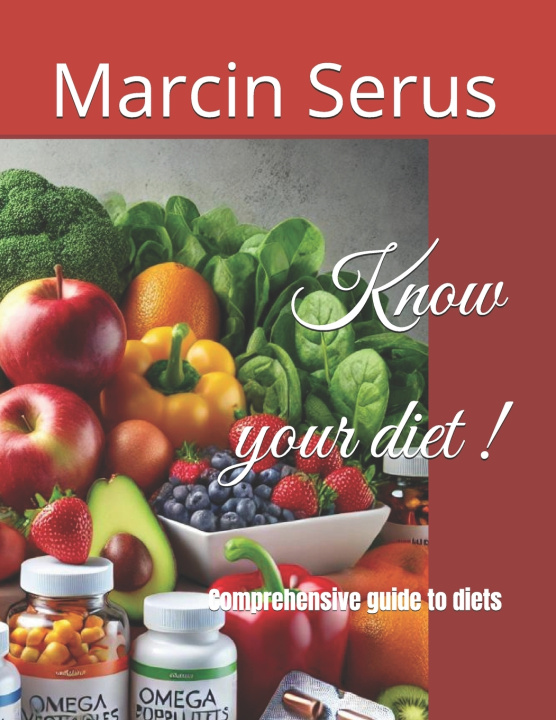 Kniha Know your diet ! Marcin Serus