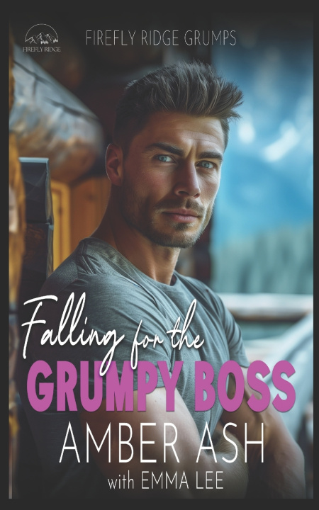 Kniha Falling for the Grumpy Boss Amber Ash