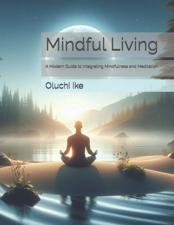 Kniha Mindful Living Oluchi Ike