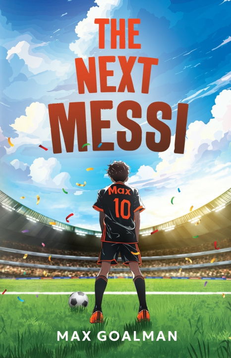 Kniha The Next Messi Max Goalman