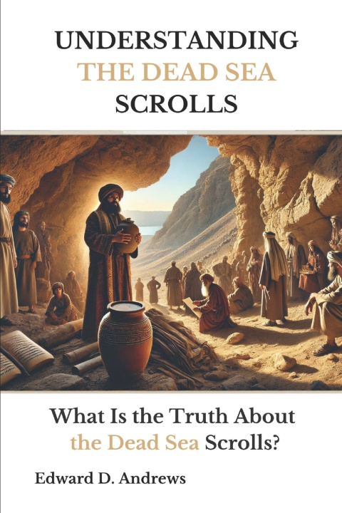 Книга THE DEAD SEA SCROLLS Edward D. Andrews