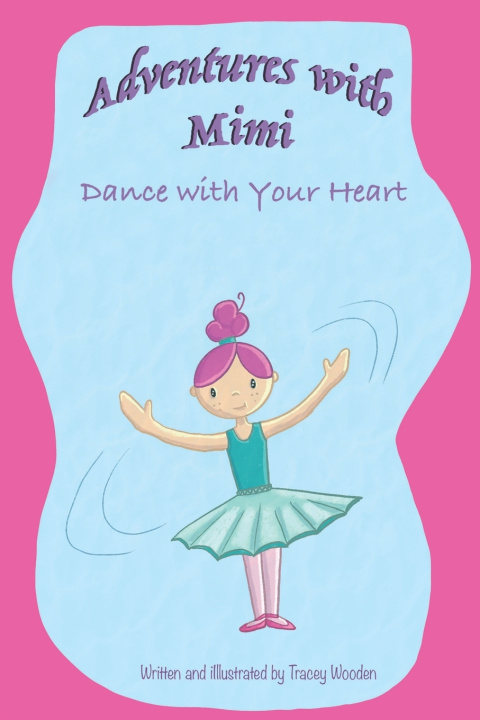 Kniha Adventures with Mimi Tracey Wooden
