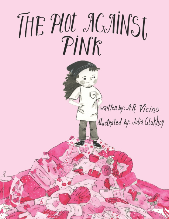Kniha The Plot Against Pink A.R. Vicino