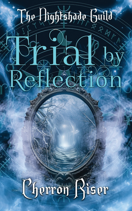 Könyv Trial by Reflection Cherron Riser
