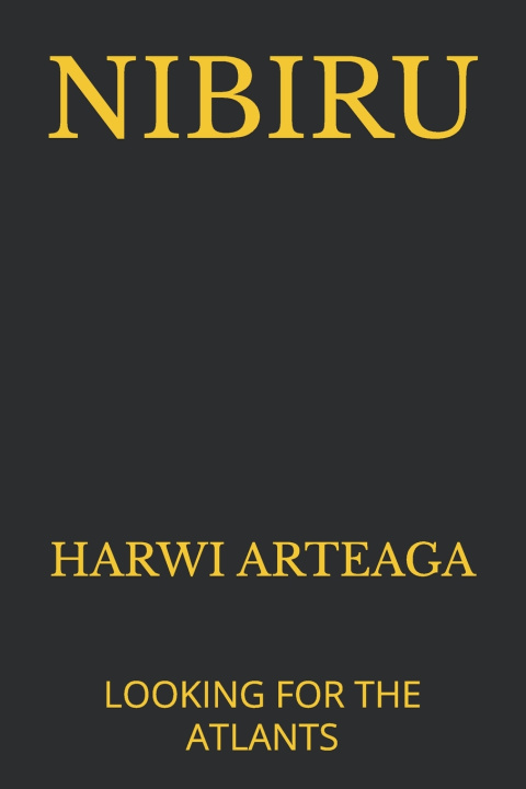 Kniha NIBIRU HARWI ARTEAGA