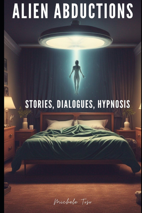 Книга ALIEN ABDUCTIONS Michele Toso