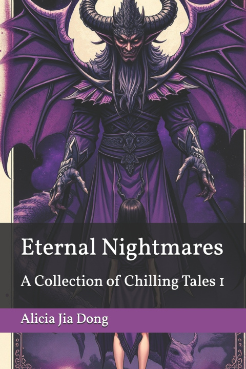 Kniha Eternal Nightmares Alicia Jia Dong