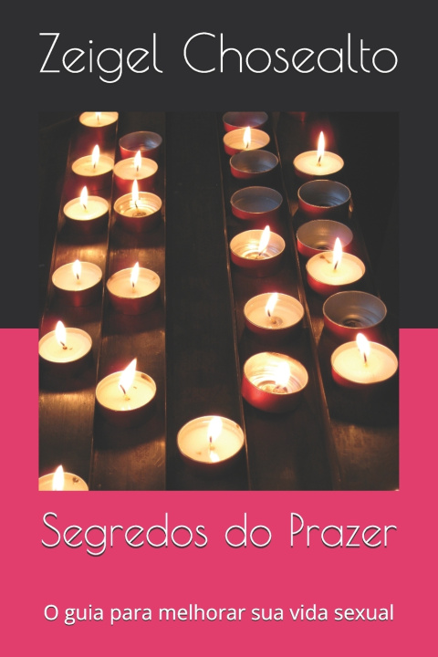 Knjiga Segredos do Prazer Zeigel M Chosealto