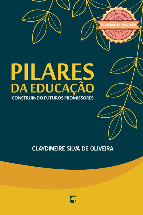 Kniha PILARES DA EDUCAÇÃO Claydimeire Silva de Oliveira