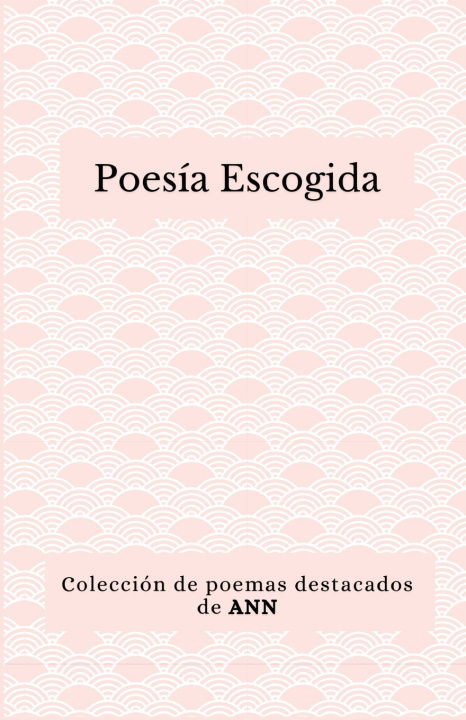 Kniha POESÍA ESCOGIDA ANN G.