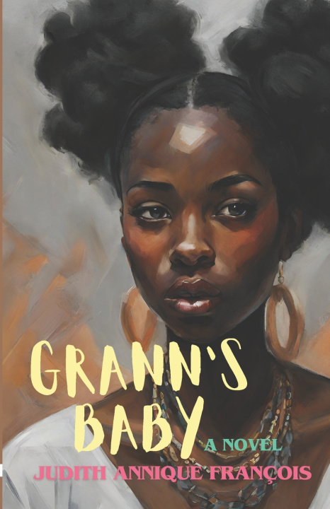 Книга Grann's Baby Judith Annique François