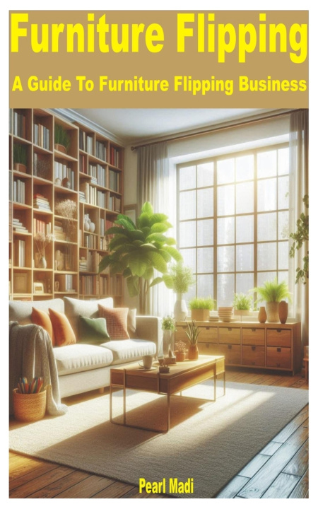 Kniha Furniture Flipping Pearl Madi