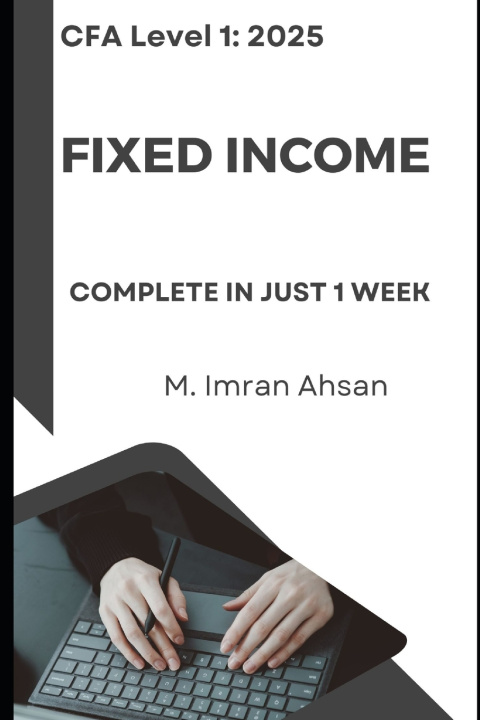 Kniha CFA level1 Fixed Income M. Imran Ahsan