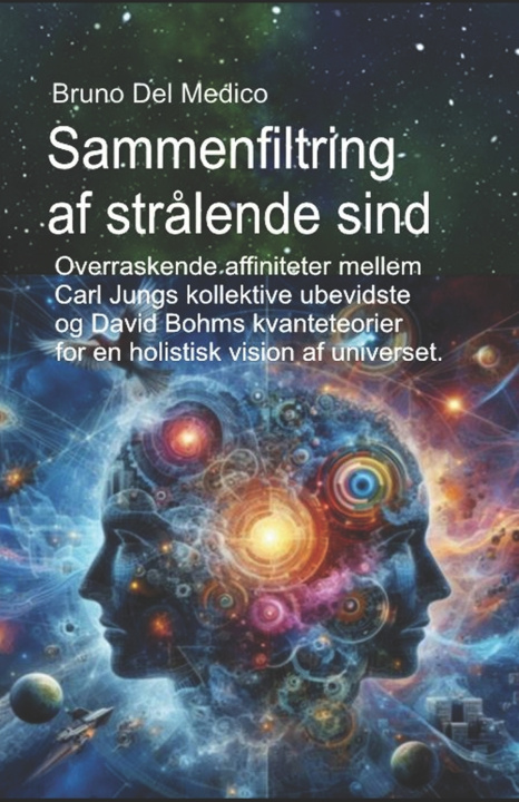 Knjiga Sammenfiltring af strålende sind Bruno Del Medico