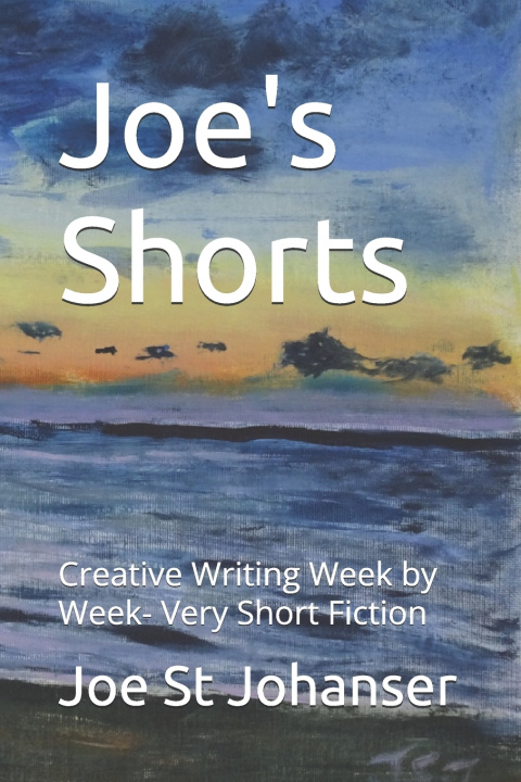 Kniha Joe's Shorts Joseph Thomas St Johanser