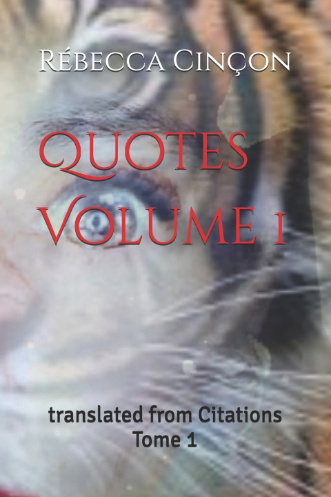 Kniha Quotes Volume 1 Rébecca Cinçon