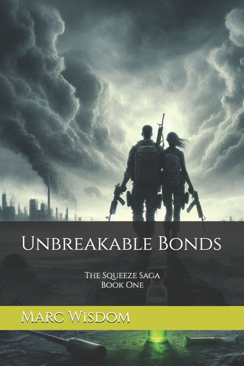 Kniha Unbreakable Bonds Marc Wisdom