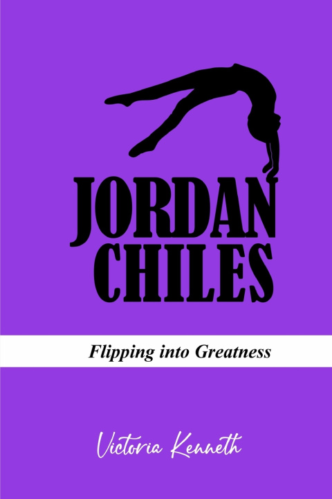 Книга JORDAN CHILES Victoria Kenneth