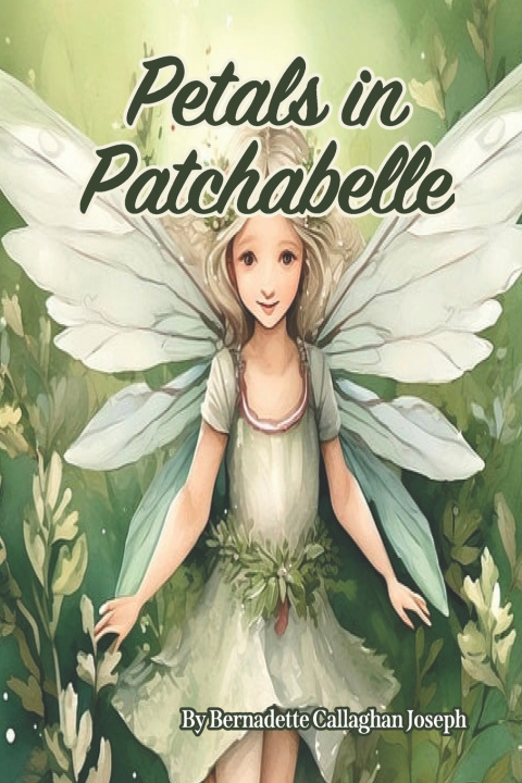 Kniha Petals in Patchabelle Bernadette Callaghan Joseph