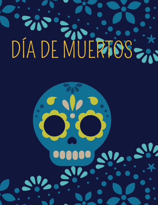 Kniha dia de muertos JUANK MOGA SOLUTION LLC