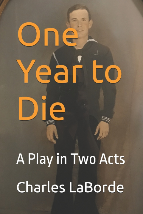 Kniha One Year to Die Charles LaBorde